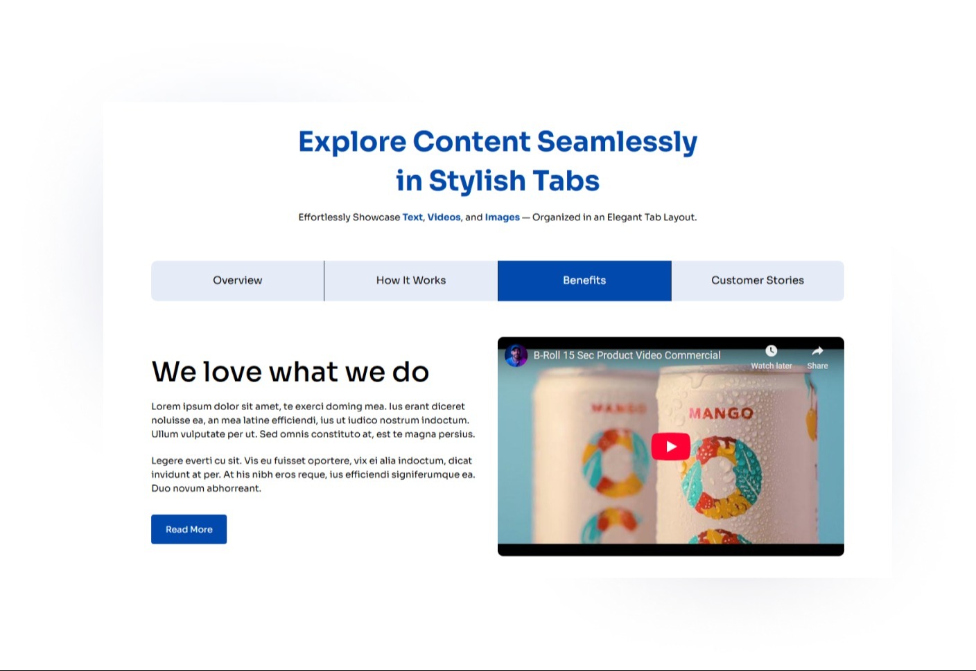 Display YouTube videos and text within tabs.